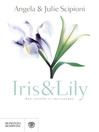 Cover image for Iris & Lily